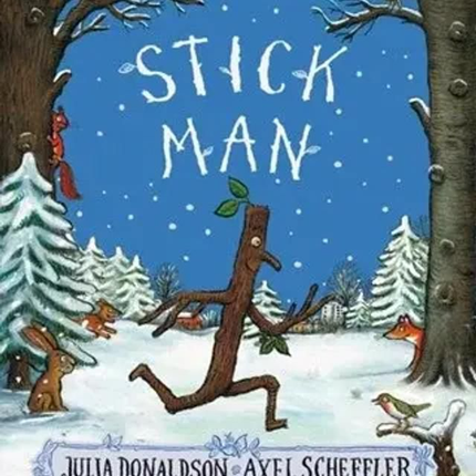 Stick Man by Julia Donaldson